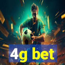 4g bet